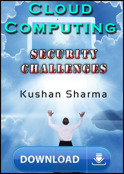 Cloud Computing Security Challenges by Kushan Sharma, Engineering Manager – IT Security Services