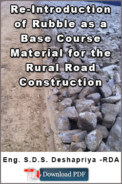 RE-INTRODUCTION OF RUBBLE AS A BASE COURSE MATERIAL & ITS APPROPRIATENESS FOR THE Rural Road Construction ( PROGRAMME), IN PARTICULAR