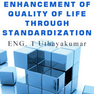 Enhancement of Quality Of Life through Standardization 