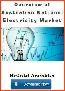 Overview of Australian National Electricity Market by Methsiri Aratchige 