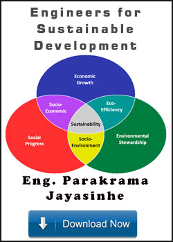 Engineers for Sustainable Development by Eng. Parakrama Jayasinghe, C.Eng. FIESL 