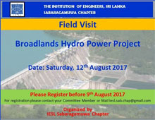 Field Visit to Broadlands Hydropower Project on 12th August, 2017, organized by IESL Sabaragamuwa Chapter