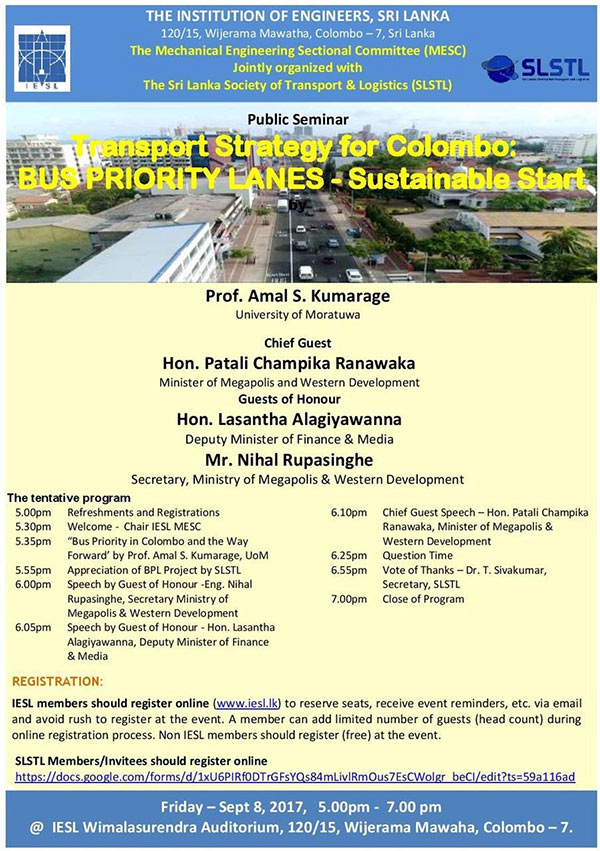 “Transport Strategy for Colombo: BUS PRIORITY LANES – Sustainable Start” by Prof. Amal Kumarage. 